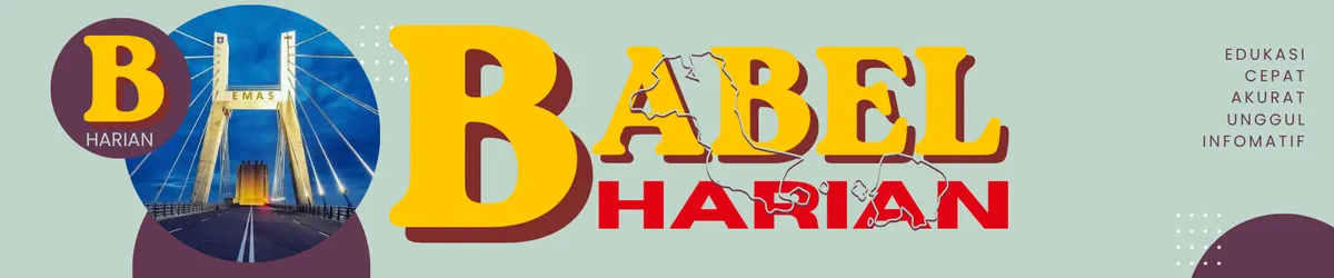Babel Harian — Kabar Bangka Belitung setiap hari
